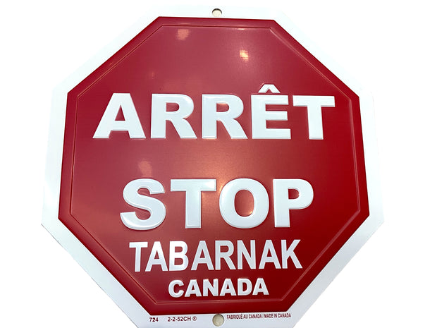STOP SIGN QUEBEC ARRÊT TABARNAK