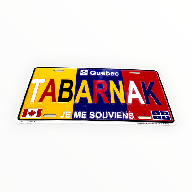 TABARNAK QUEBEC STANDARD SIZE LICENSE PLATE 12X6 inches